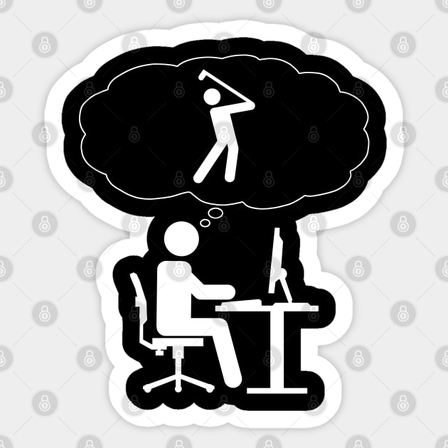 Office Dreamer - Golfing Sticker by CCDesign